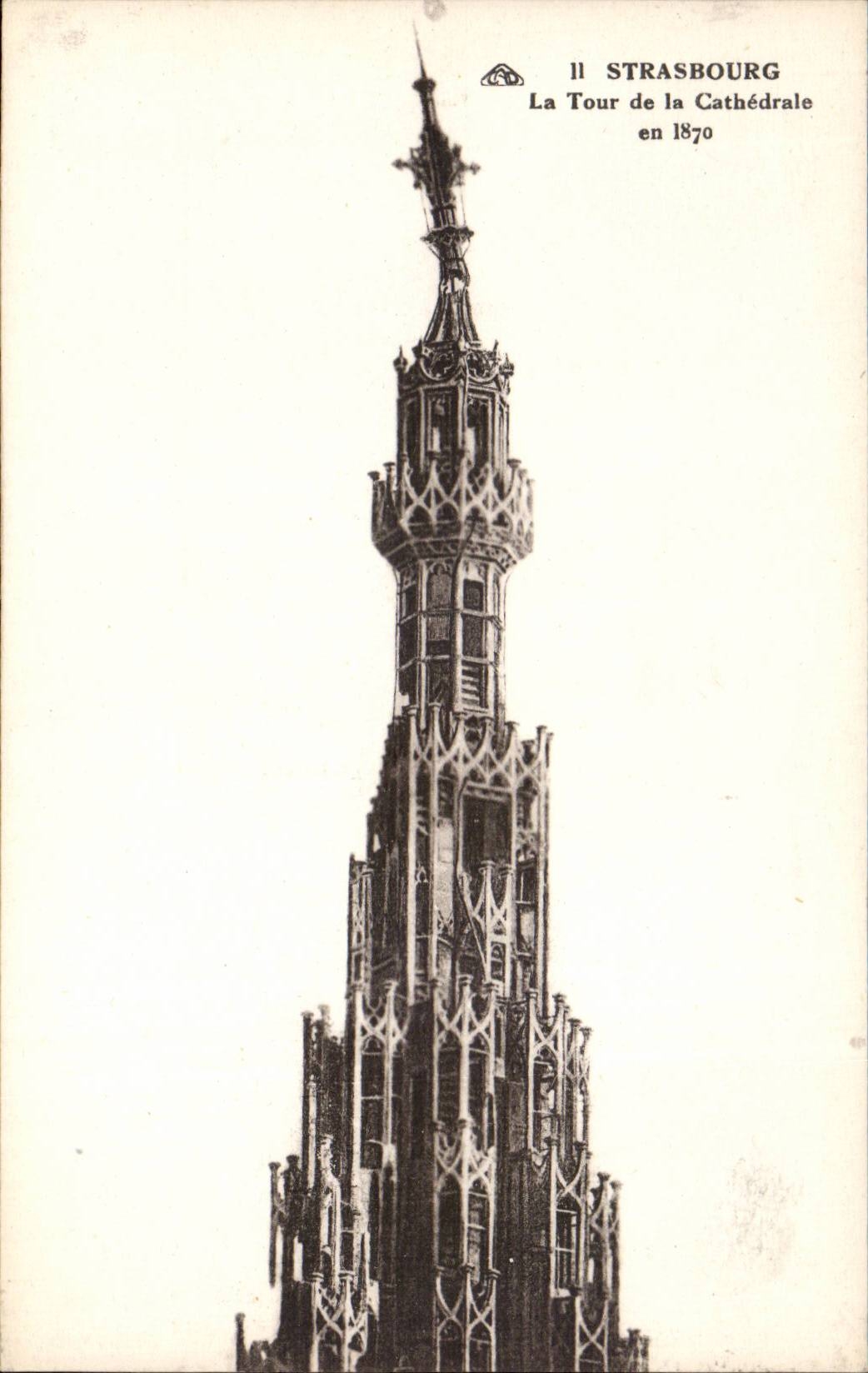 Strasbourg - Strassburg - the Tower of the Cathedral in 1870 - CPA