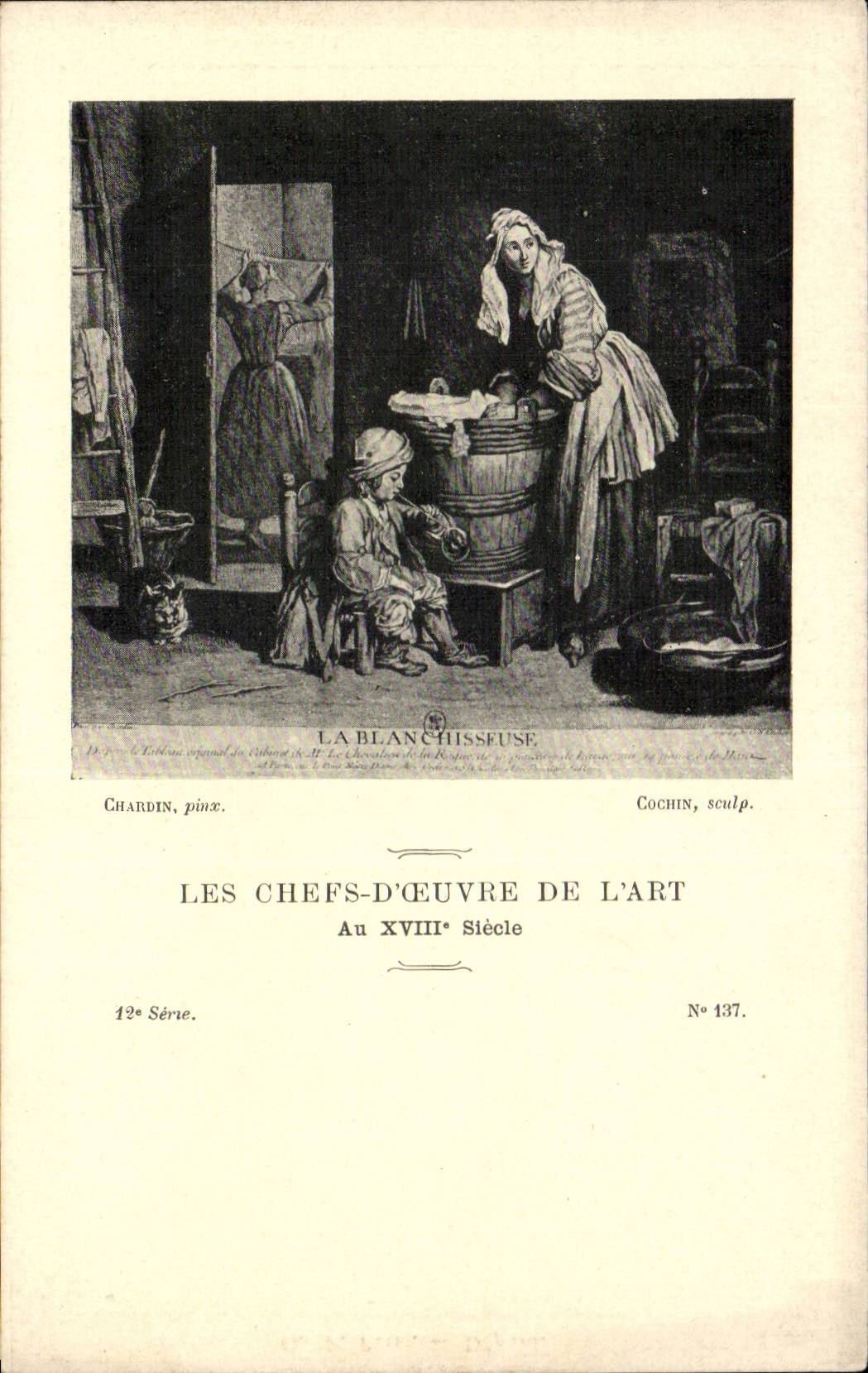 CPA Les chefs d'oeuvre de l'art La blanchisseuese Chardin cochin