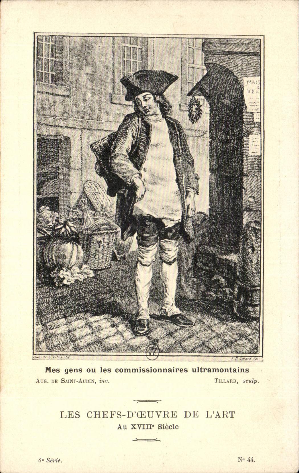 CPA Les chefs d'oeuvre de l'art au 18eme Mes gens ou les commissionnaires ultramontains De Saint Aubin Tillard