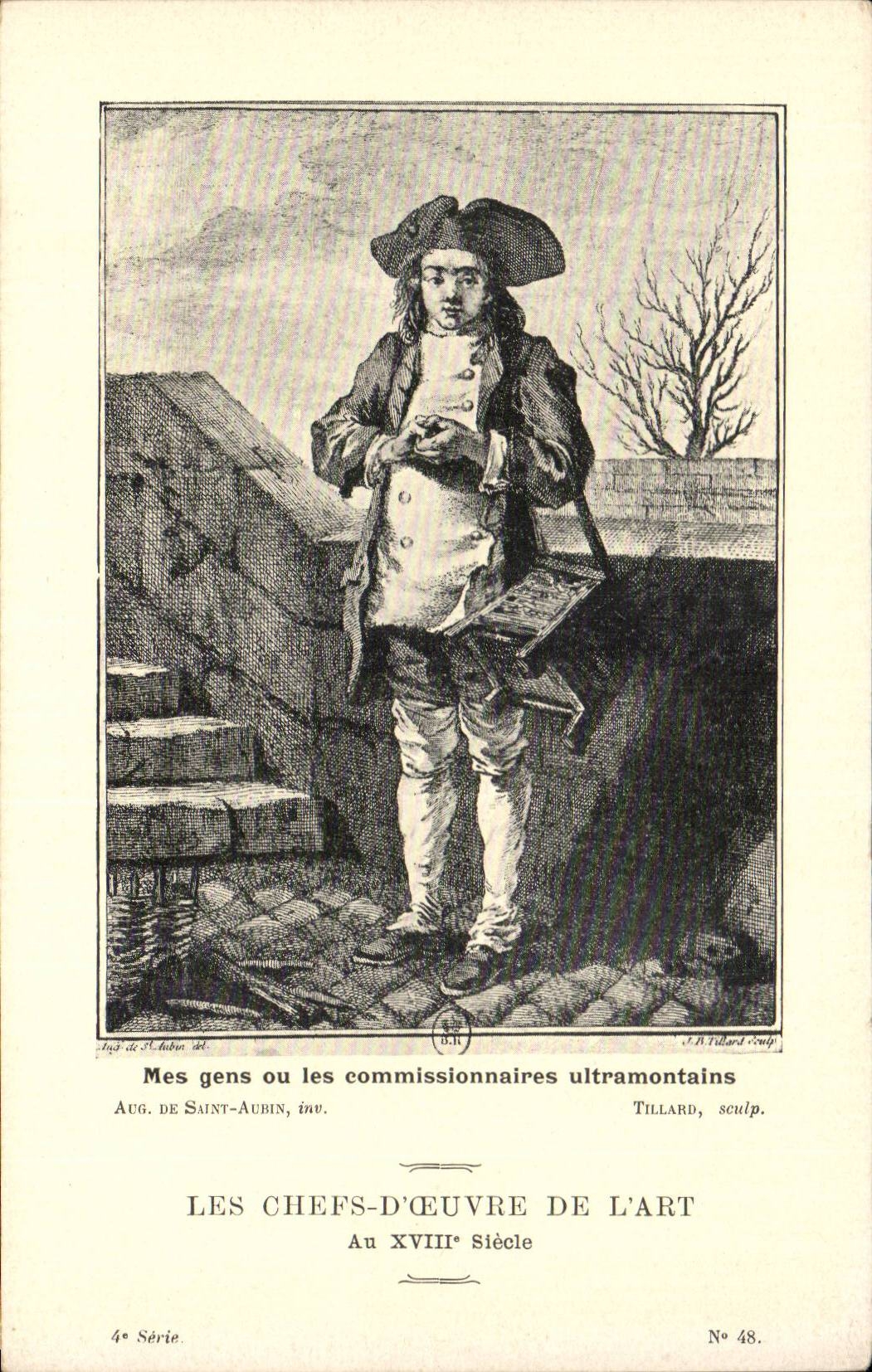 CPA Les chefs d'oeuvre de l'art au 18eme Mes gens ou les commissionnaires ultramontains De Saint Aubin Tillard