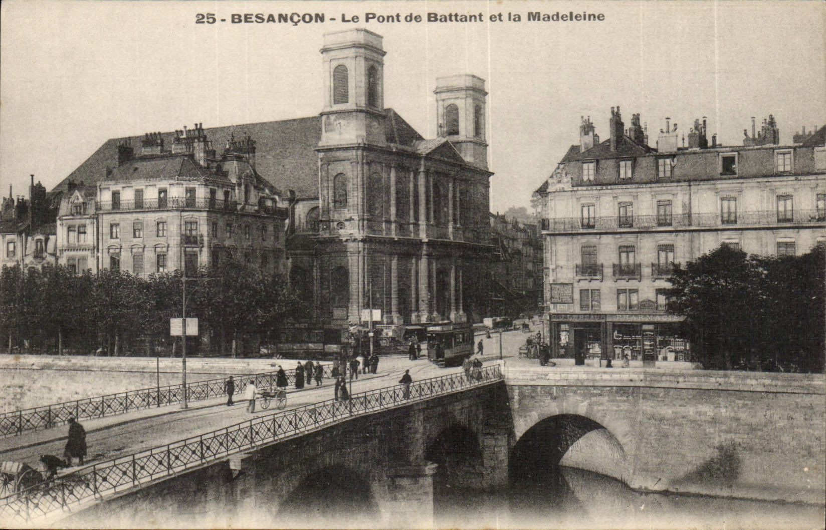 CPA Besancon the bridge of leaf and the Madeleine