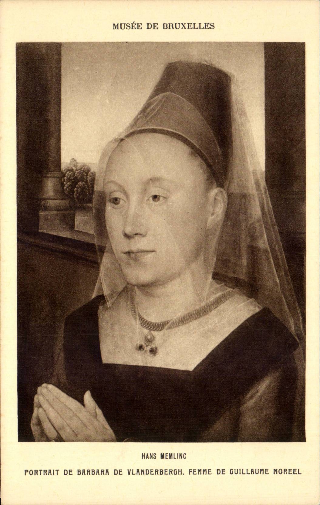 CPA Musee de Bruxelles Hans Memlinc Portrait de Barbara de Vlanderbergh femme de Guillaume Moreel