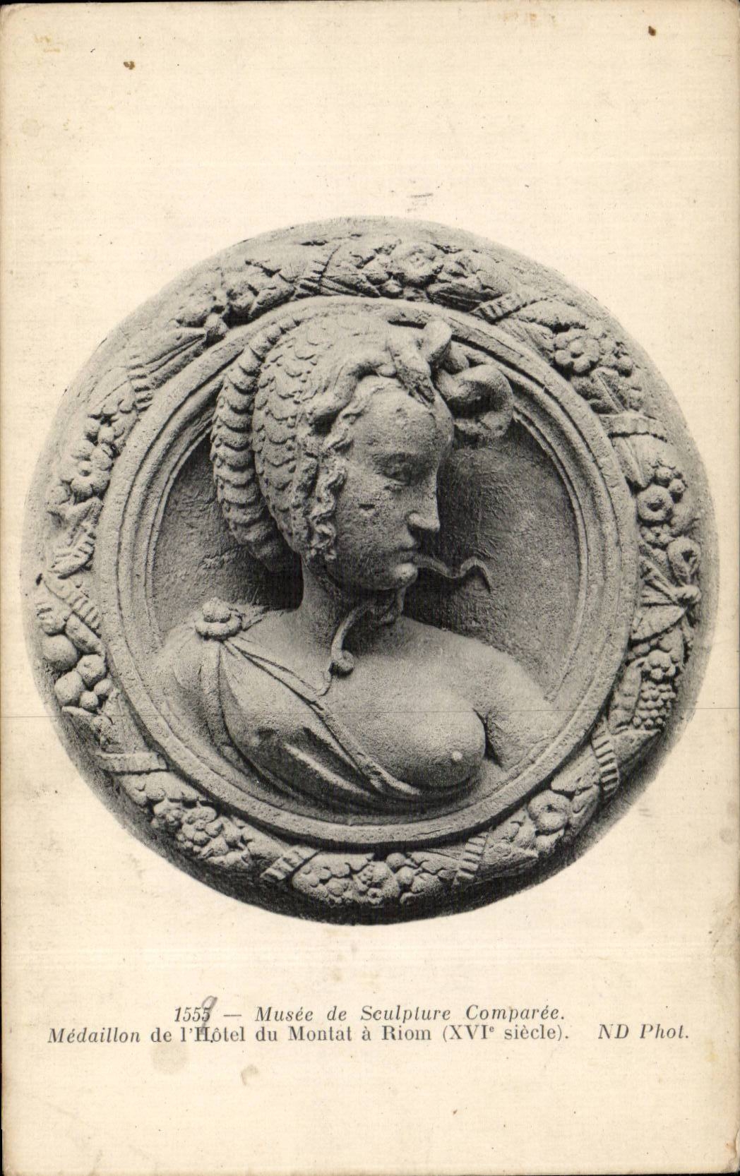 CPA Paris Musee von Skulptur comparee Medaillon des Hotels von Montat hat Riom