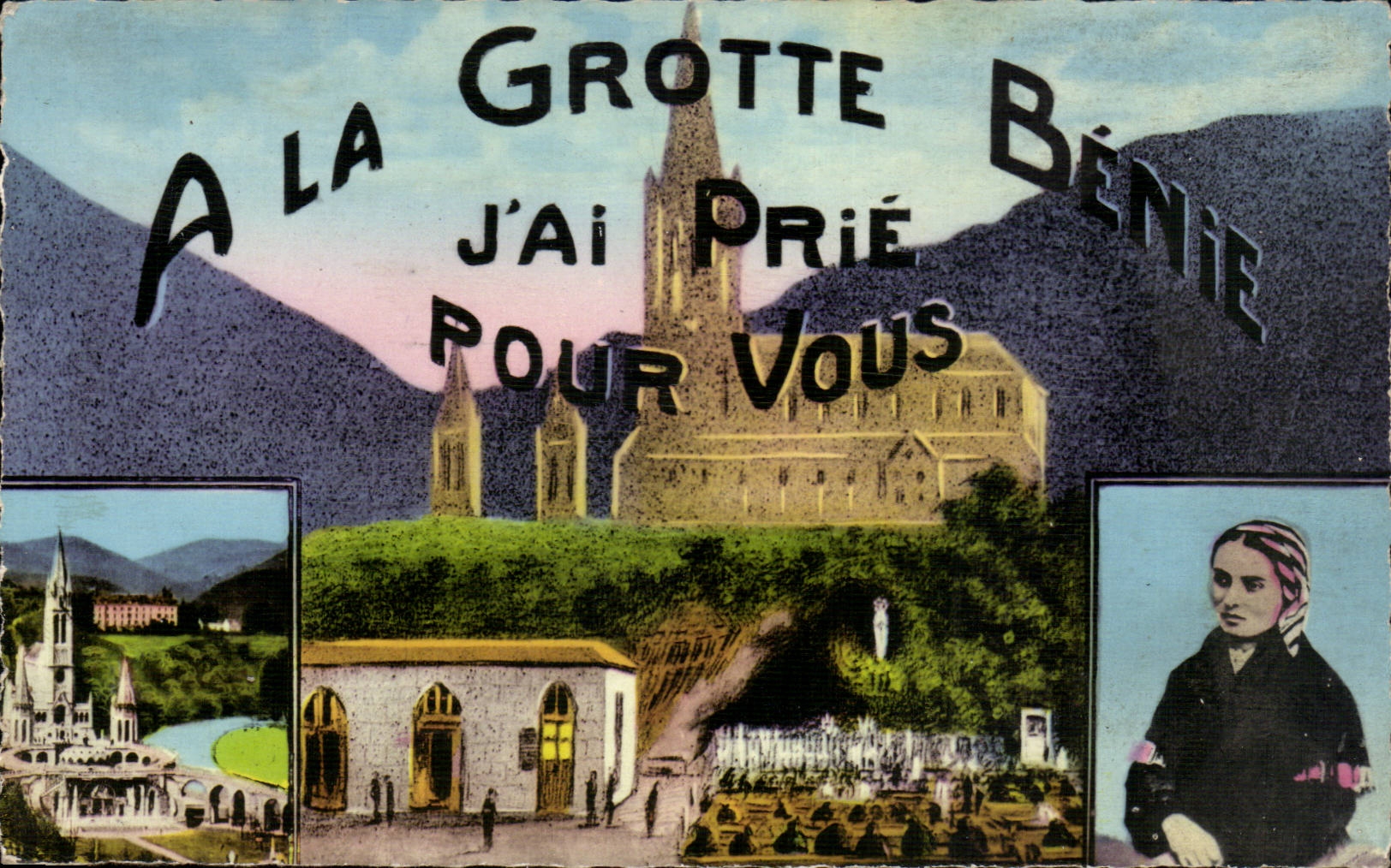 CPA With the blessed cave I have request for you Bernadette Soubirous