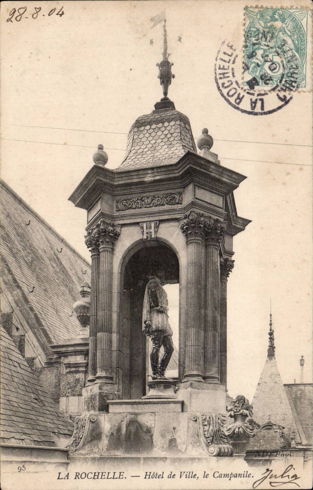 CPA La Rochelle Rathaus der Glockeaufsatz