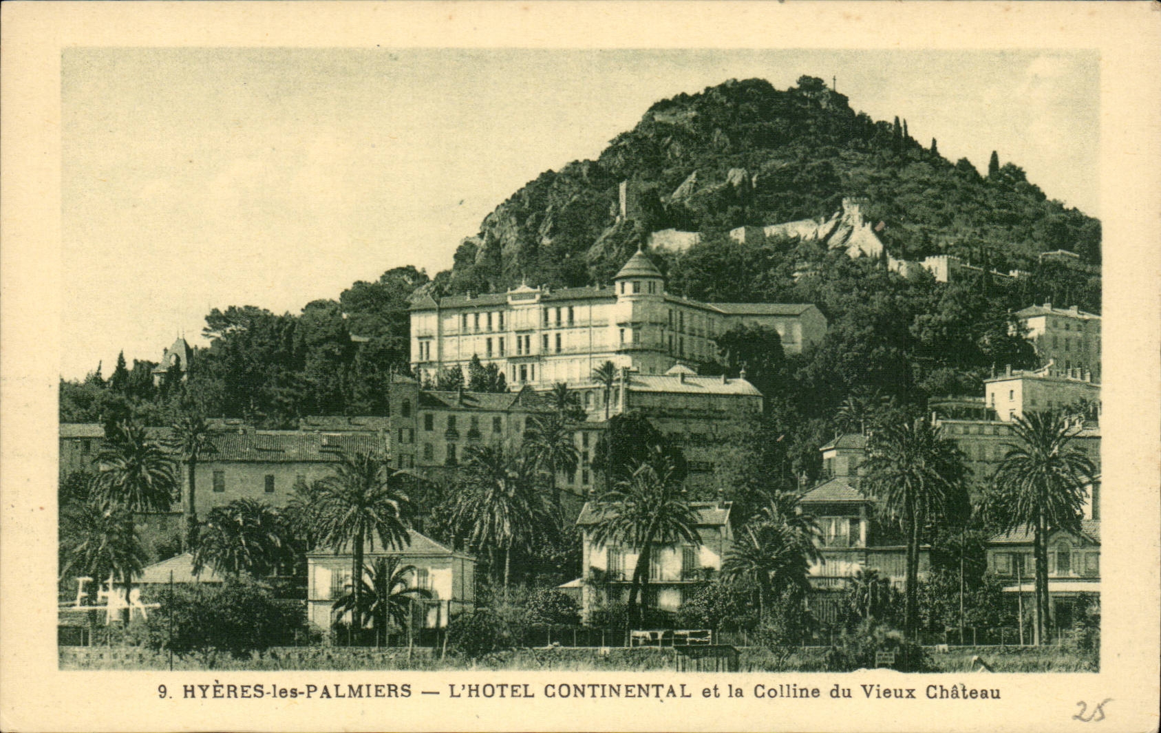 CPA Hyeres das Palmen kontinentale Hotel und der Hugel des alten Schlosses