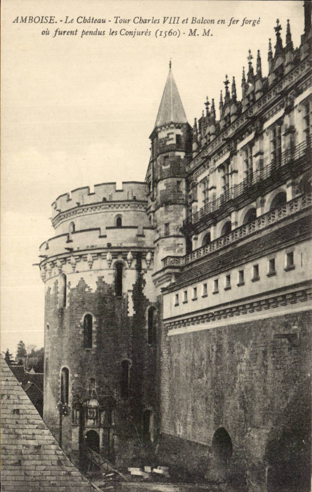 Amboise CPA Le chateau Tour Charles VIII et balcon en fer fogge ou furent pendus les conjures