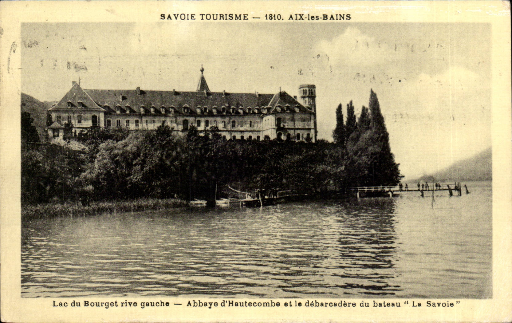 CPA Aix les Bains Lake of Le Bourget Abbey of Hautecombe and the unloading dock of the boat Savoy