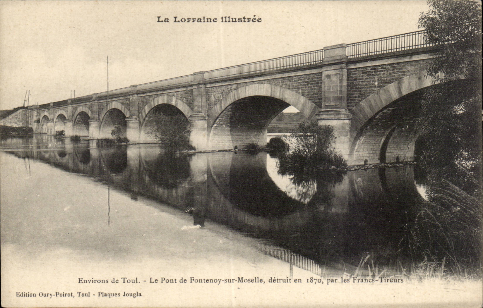 CPA Environs of Toul the bridge of Fontenoy on the Moselle destroys in 1870 by the francs gunners