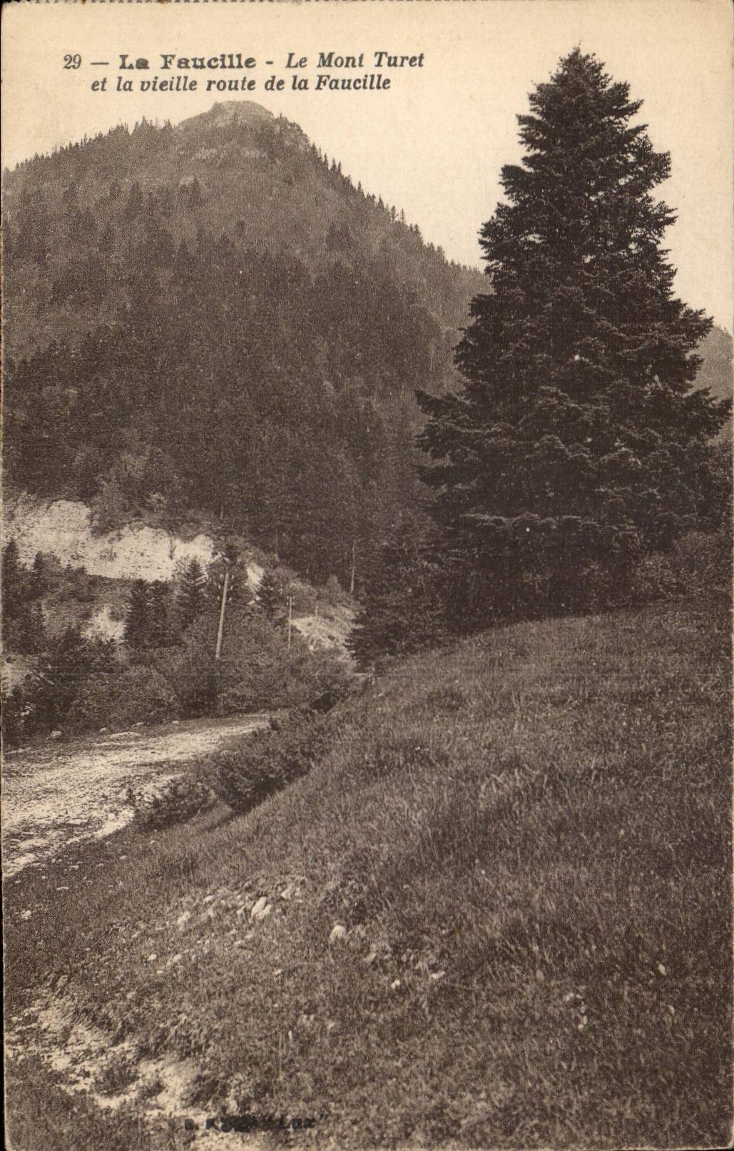 CPA the Sickle the Turet Mount and the old road of the Sickle