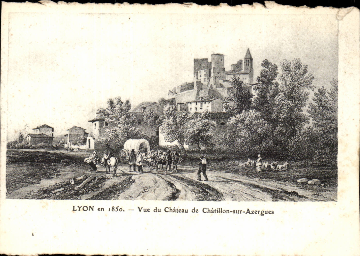 Lyon 1850 - Anblick des Schlosses von Chatillon de Azergues - CPA