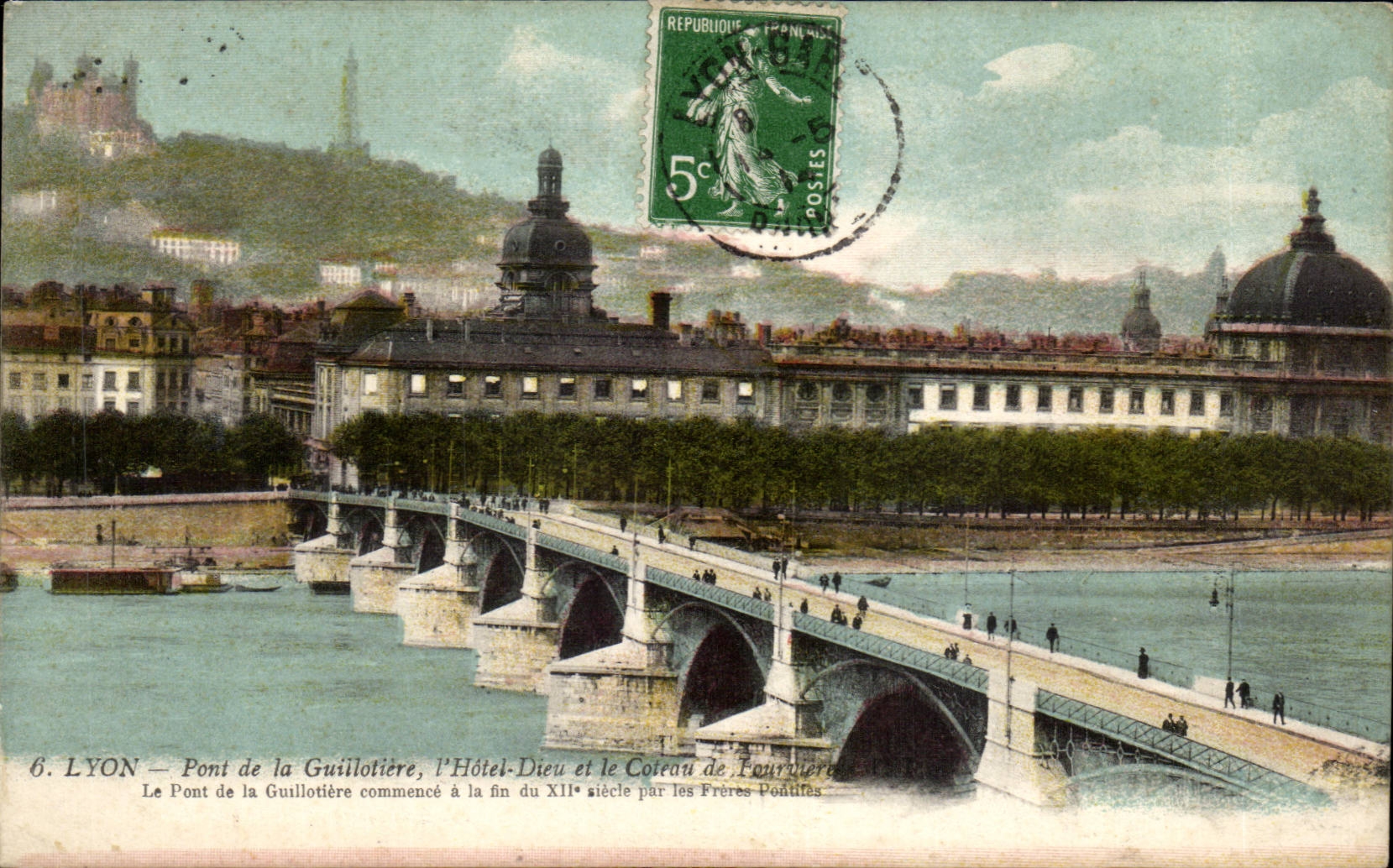 CPA Lyon Bridge of Guillotiere the hotel God and the slope of Fourviere