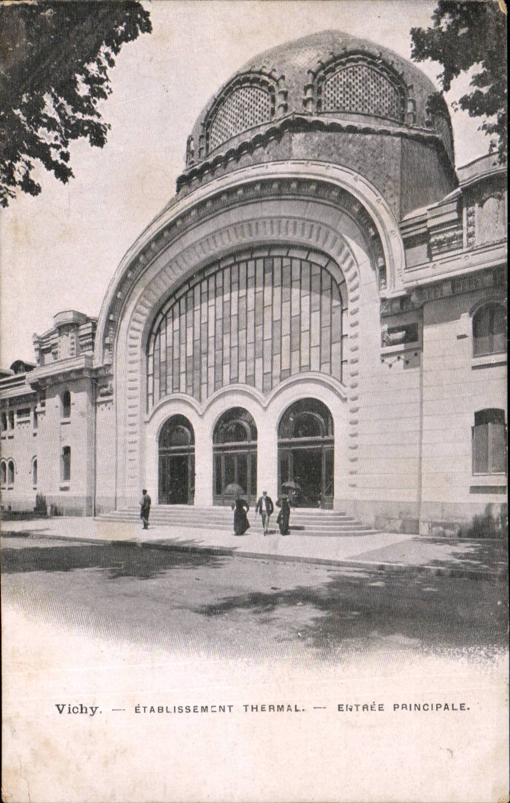 CPA Vichy Etablissement thermal Entree principale