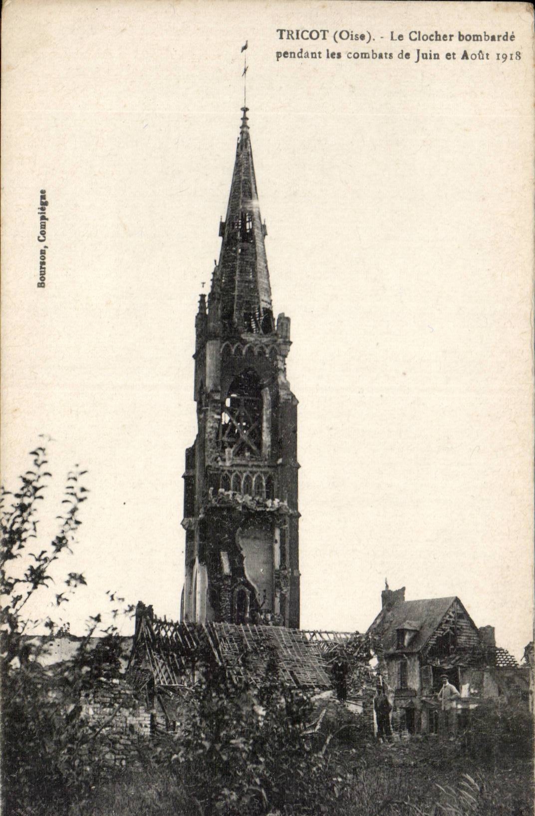 CPA Tricot the bell-tower bombards during the combat of June and August 1918