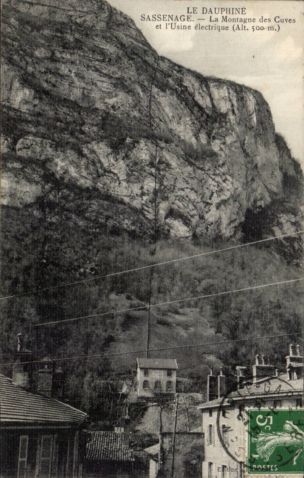 CPA Sassenage the mountain of the Tanks and the electric factory