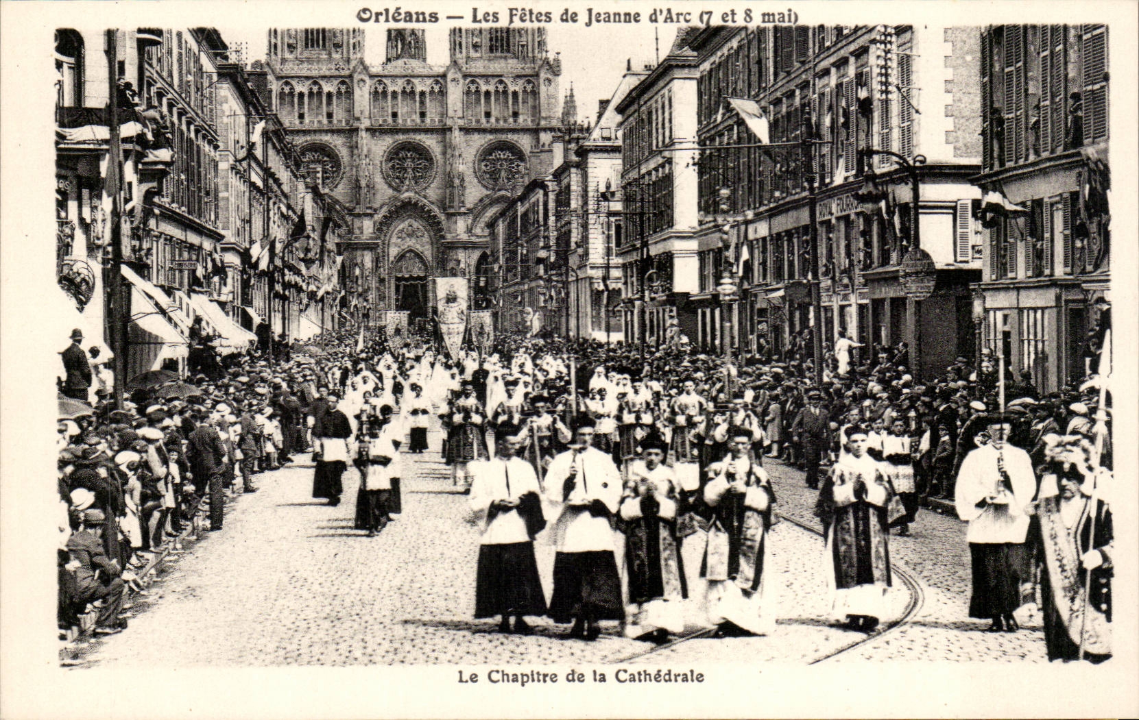 CPA Orleans festivals of Jeanne of arc May 7th and 8th the chapter of the cathedral