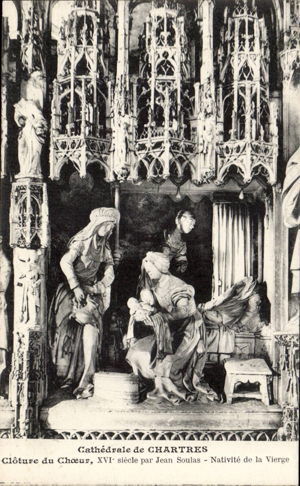 Chartres CPA the cathedral Encloses Chorus Nativity of the virgin