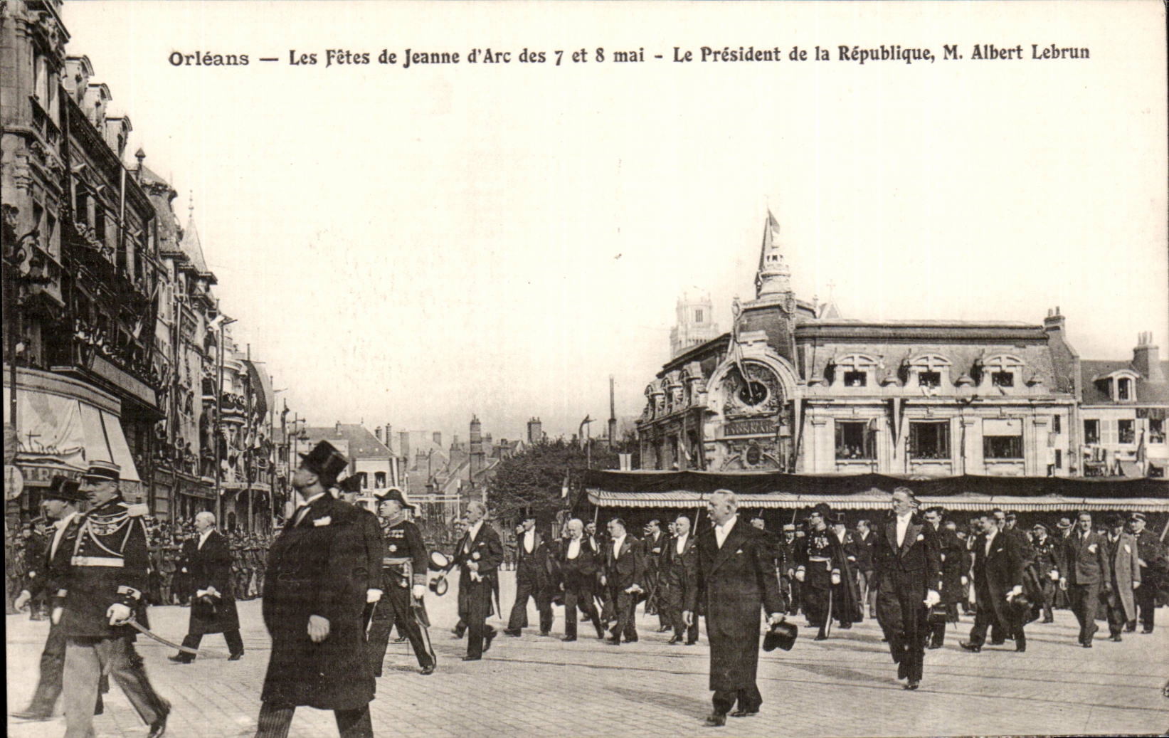 CPA Orleans Festivals of Jeanne of arc of the May 7th and 8th the president of the Republic Albert Lebrun