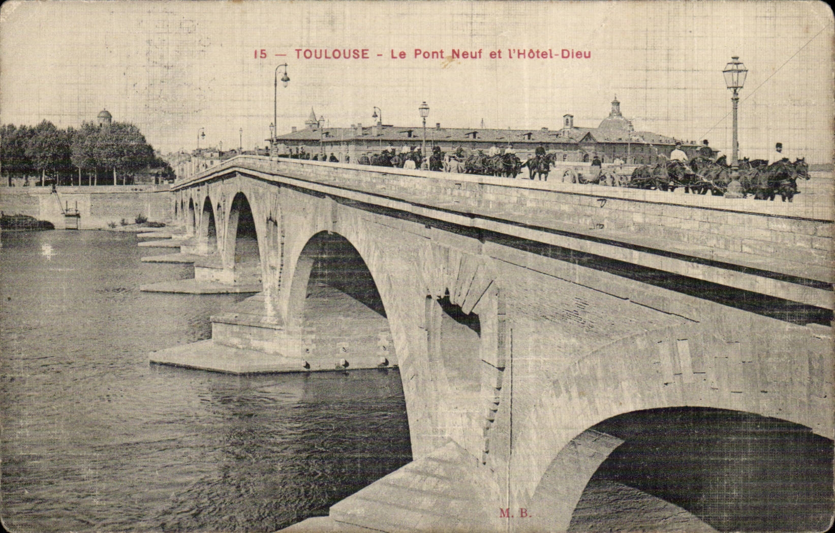 CPA Toulouse Le pont neuf et l'hotel Dieu