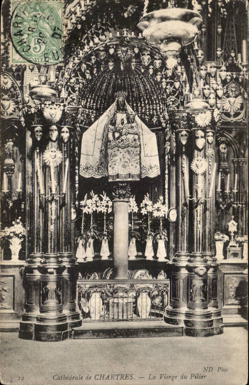 CPA Cathedral of Chartres the virgin of the pillar