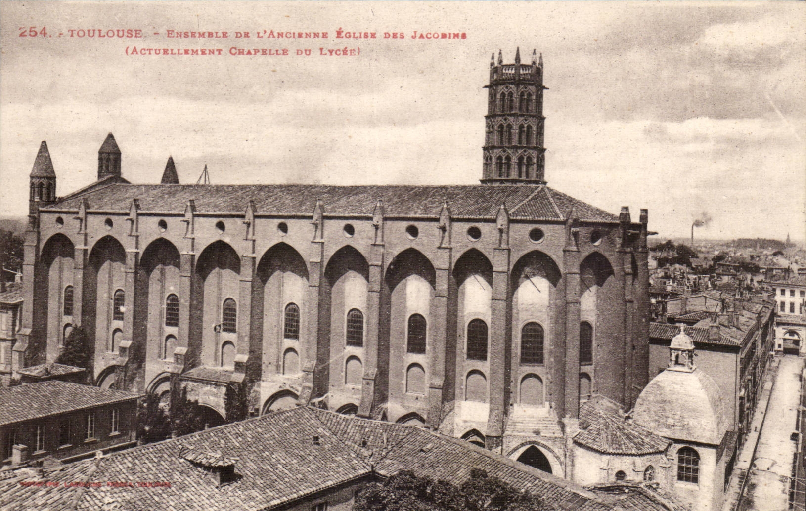 Toulouse CPA Ensemble de l'ancienne eglise des Jacobins Chapelle du lycee