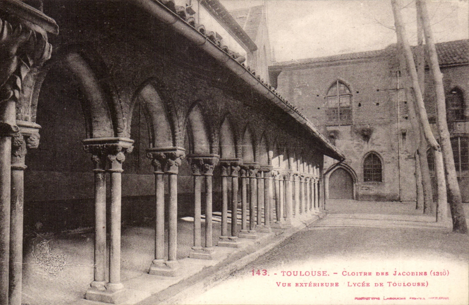 Toulouse CPA Cloitre des Jacobins (lycee de Toulouse 1810) Vuex exterieure