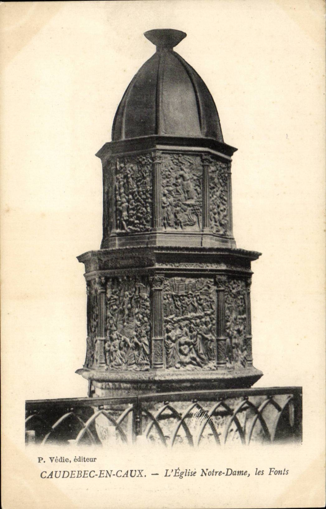 Caudebec in Caux CPA the Notre Dame church the font