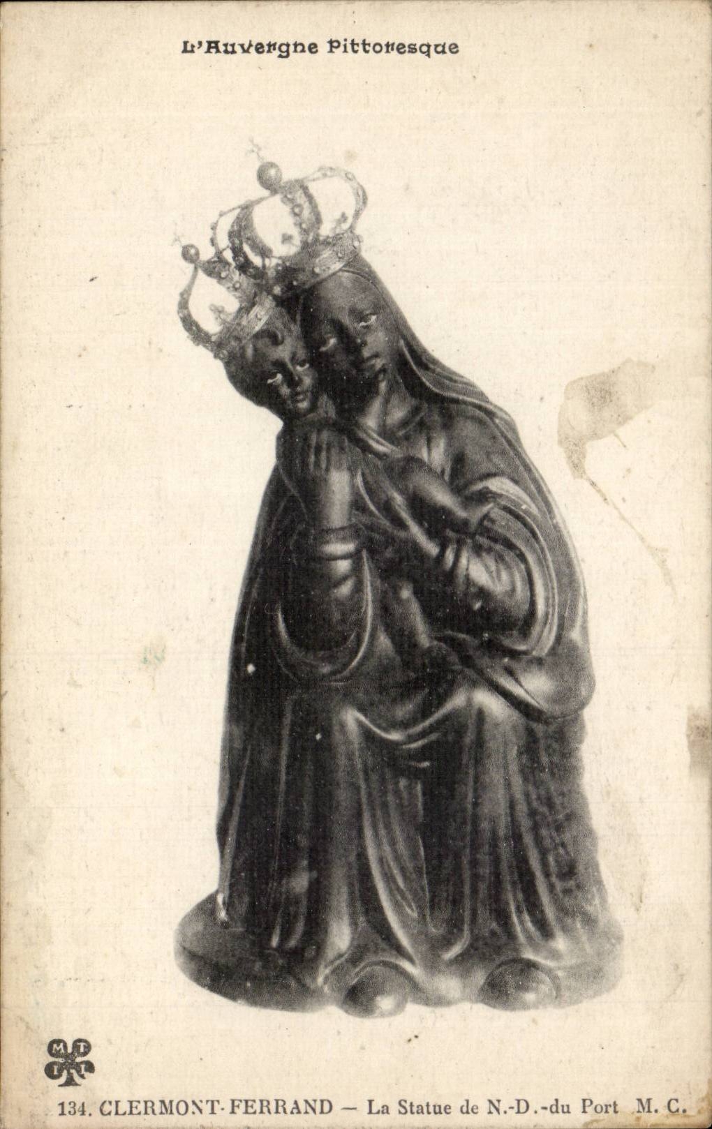 CPA Clermont Ferrand Statue of ND of the port