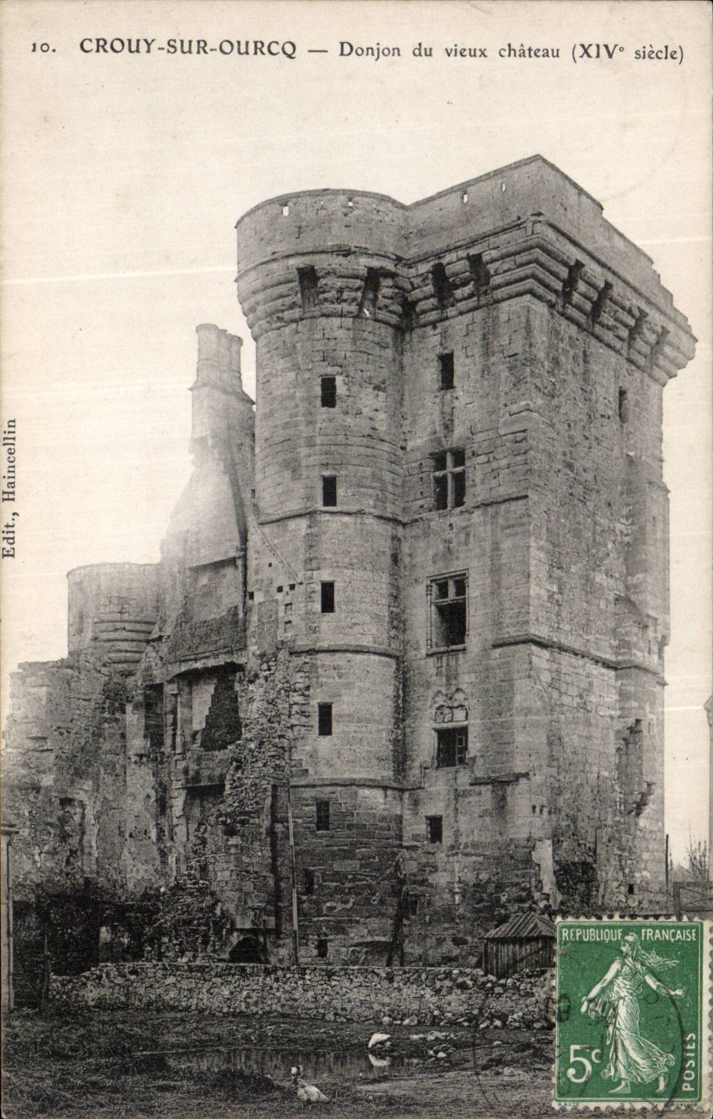 CPA Crouy on ourcq Keep of the old castle