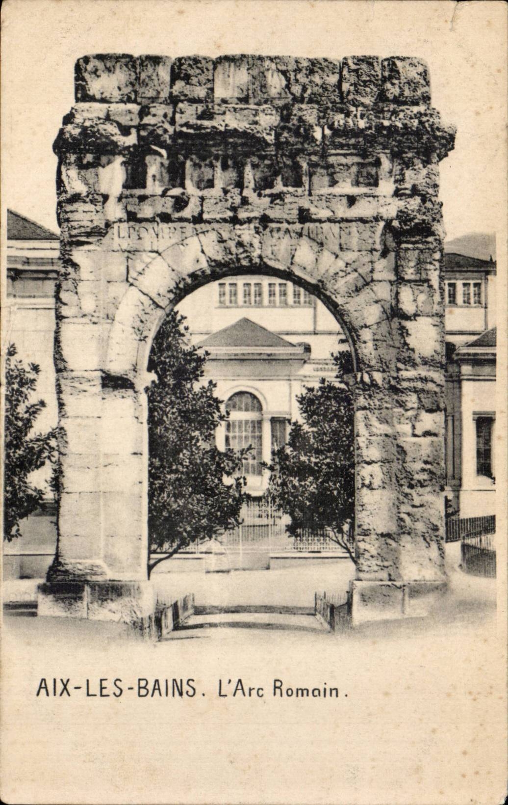 Aix les Bains CPA the Roman arc
