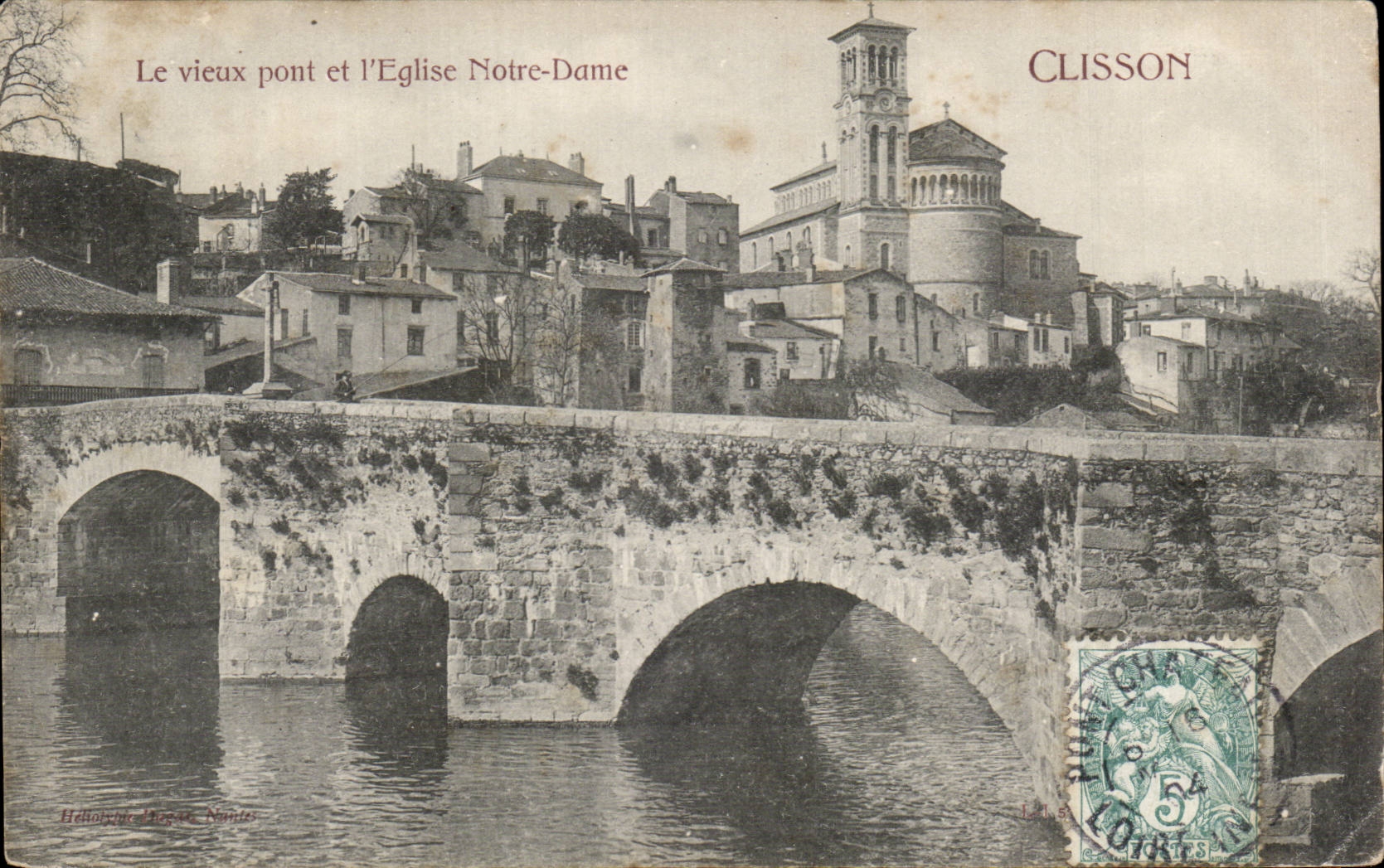 CPA Clisson the old bridge and the Notre Dame church