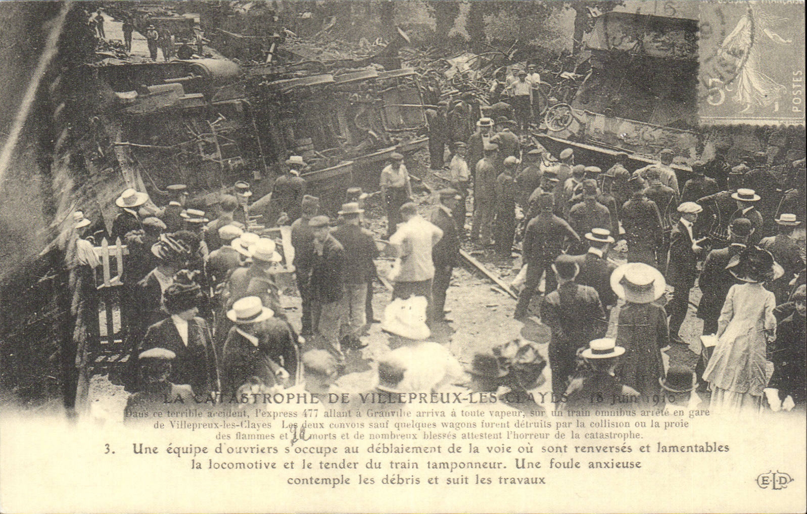 REPRODUCTION the catastrophe of Villepreux Clayes June 18th 1910 a team of workmen is occupied with clearing
