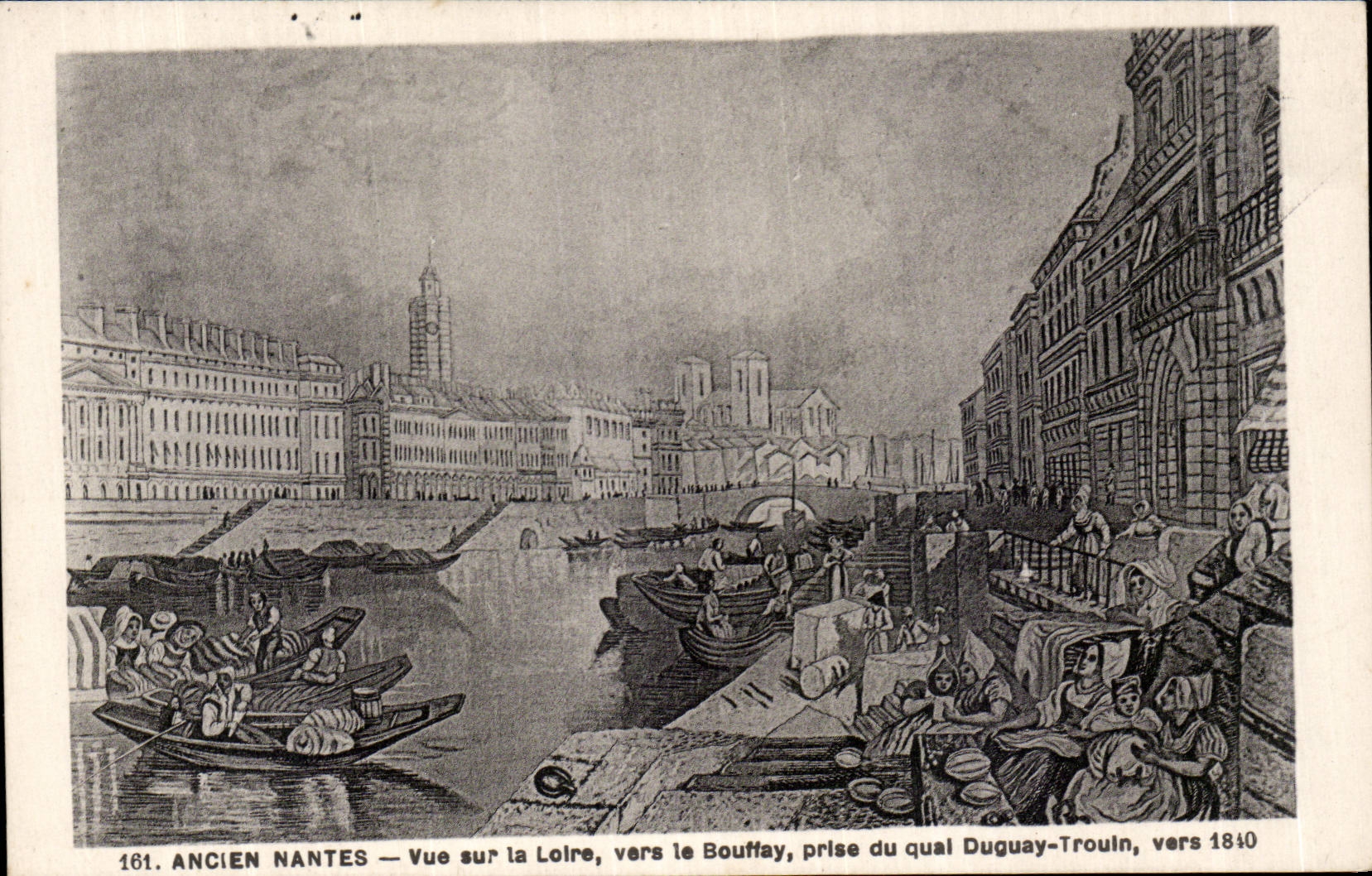 CPA Nantes Seen on the Loire towards Bouffay taken of the quay Duguay Trouin about 1840