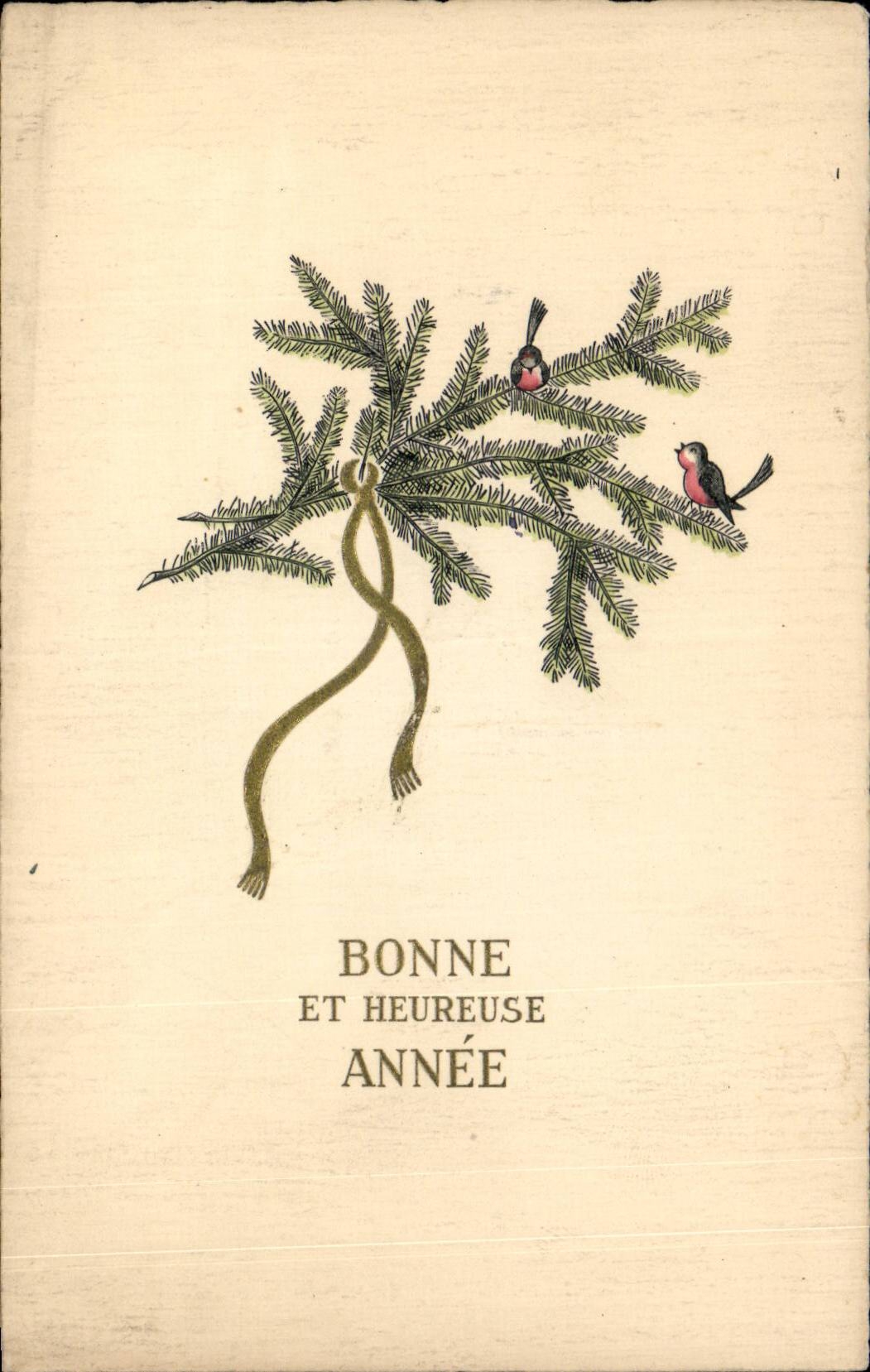 Fetes - Bonne Annee - Sapin - branch of evergreen - oiseau - bird CPA