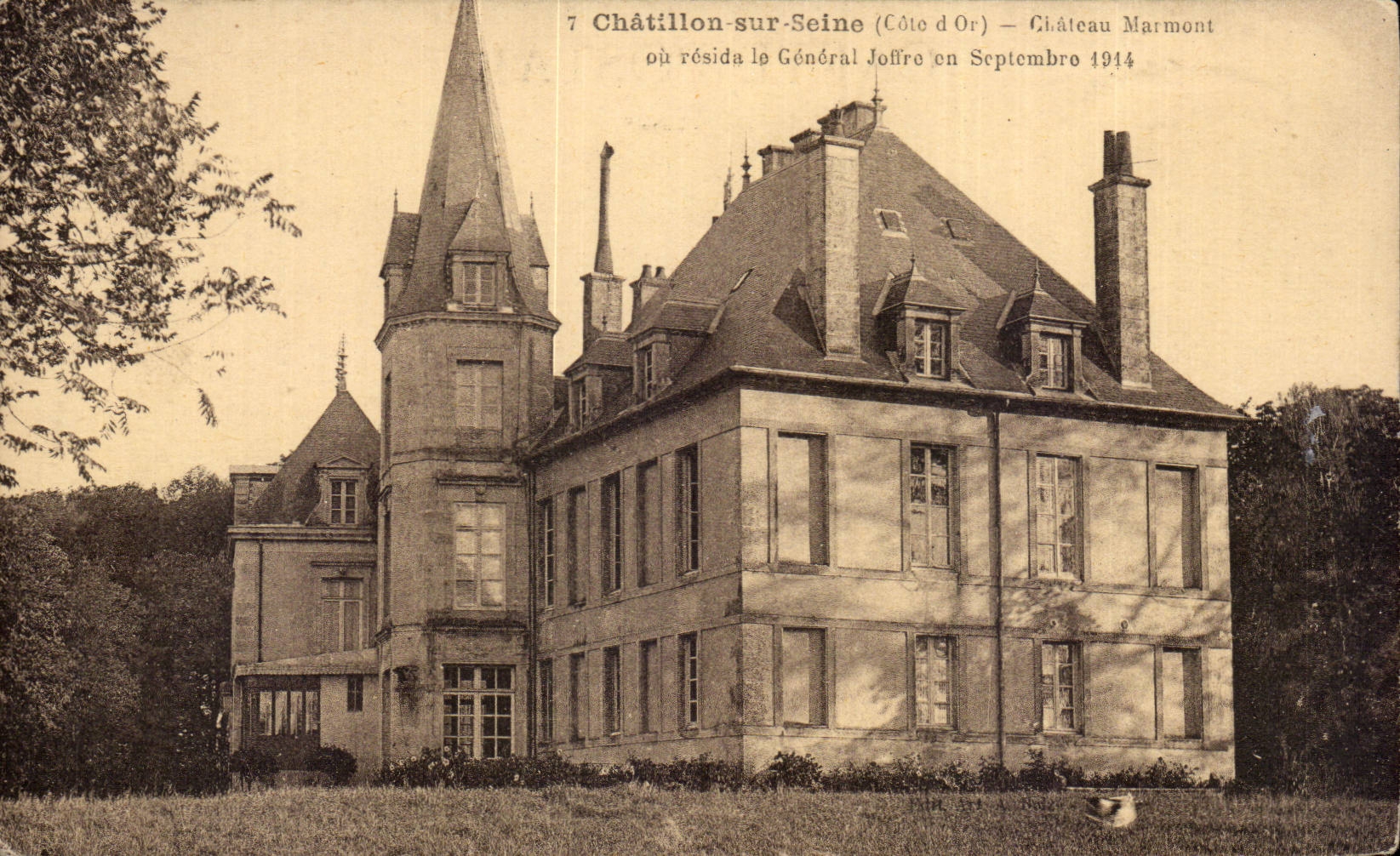 CPA Chatillon on the Seine Marmont Castle or resided General Joffre in September 1914