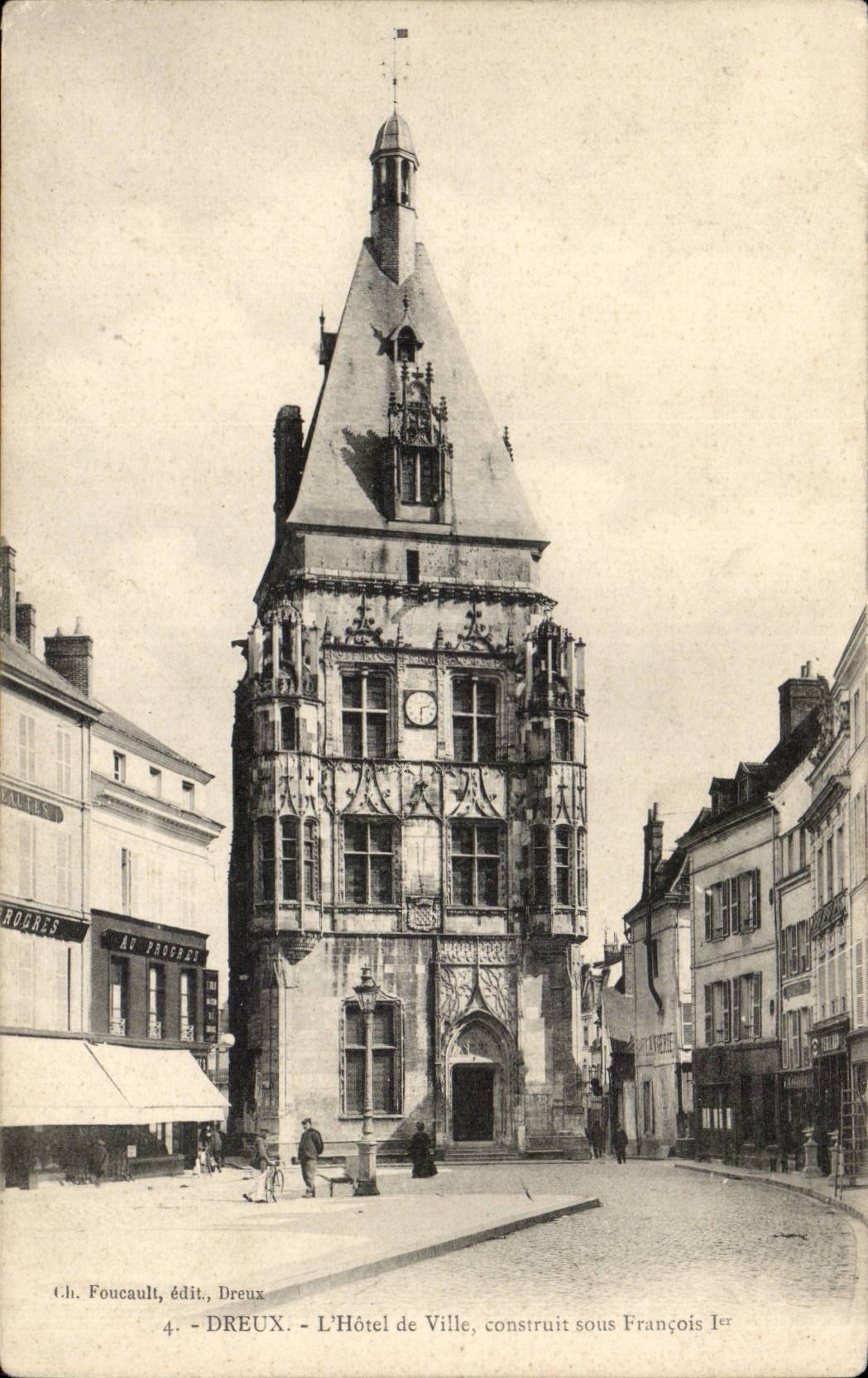 CPA Dreux Rathaus errichtet unter François 1