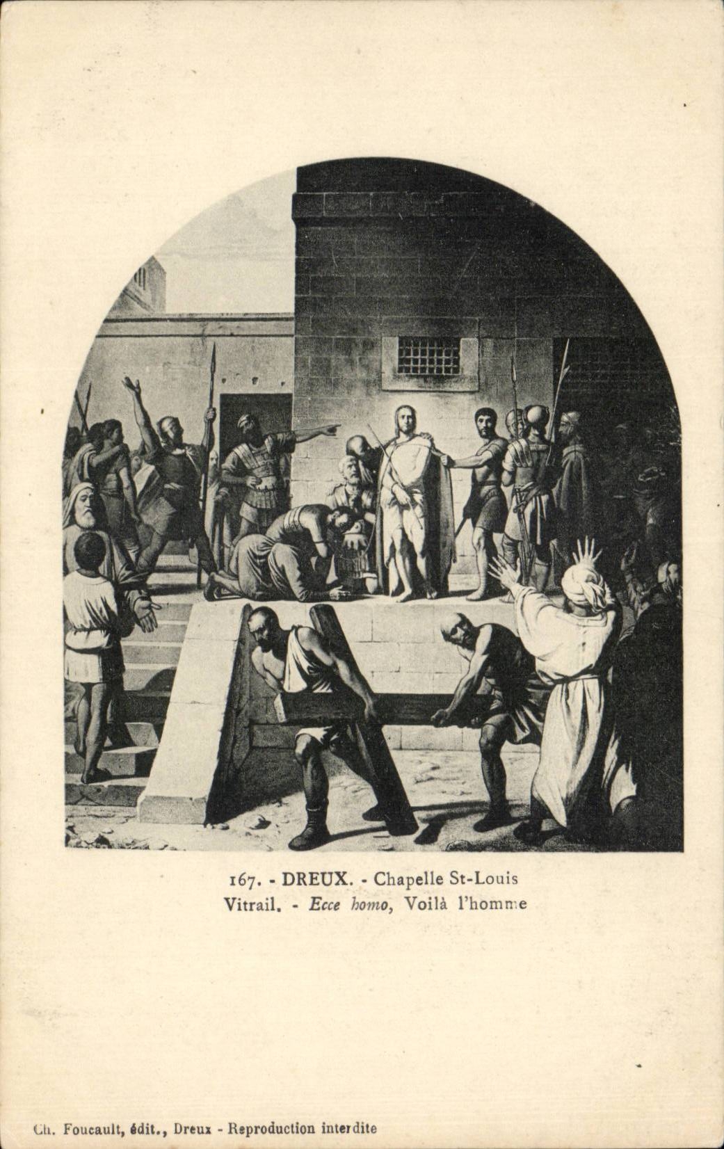 CPA Dreux Wolbung-St- LouisBuntglas Ecce Homo hier ist der Mann