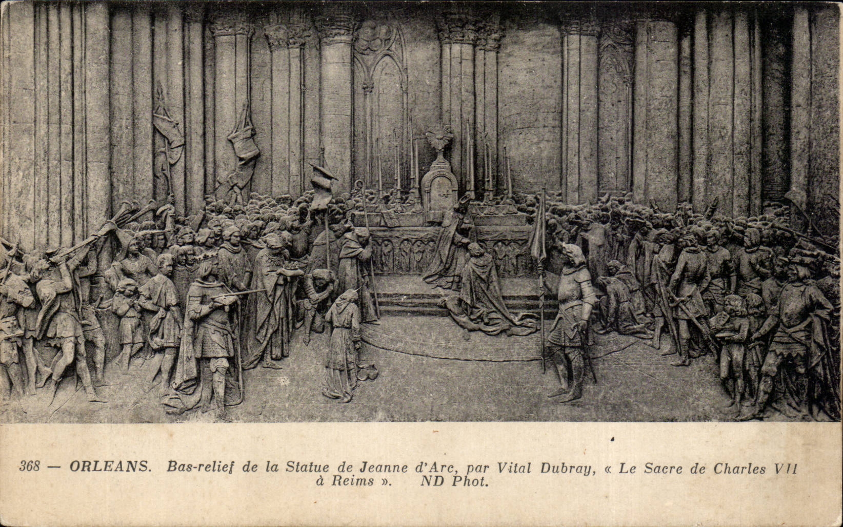 CPA Orleans Bas relief of Statue of Jeanne of arc by Vital Dubray the Sacring of Charles VII has Reims