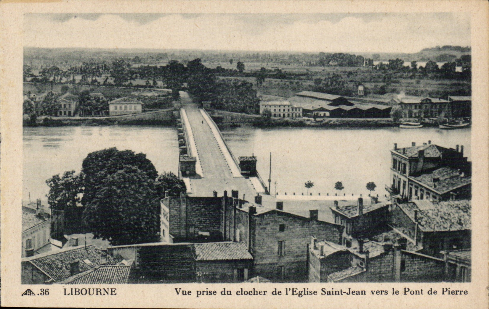 CPA Libourne Saint gesehen vom Glockeaufsatz der Kirche Jean in Richtung zur Steinbrucke