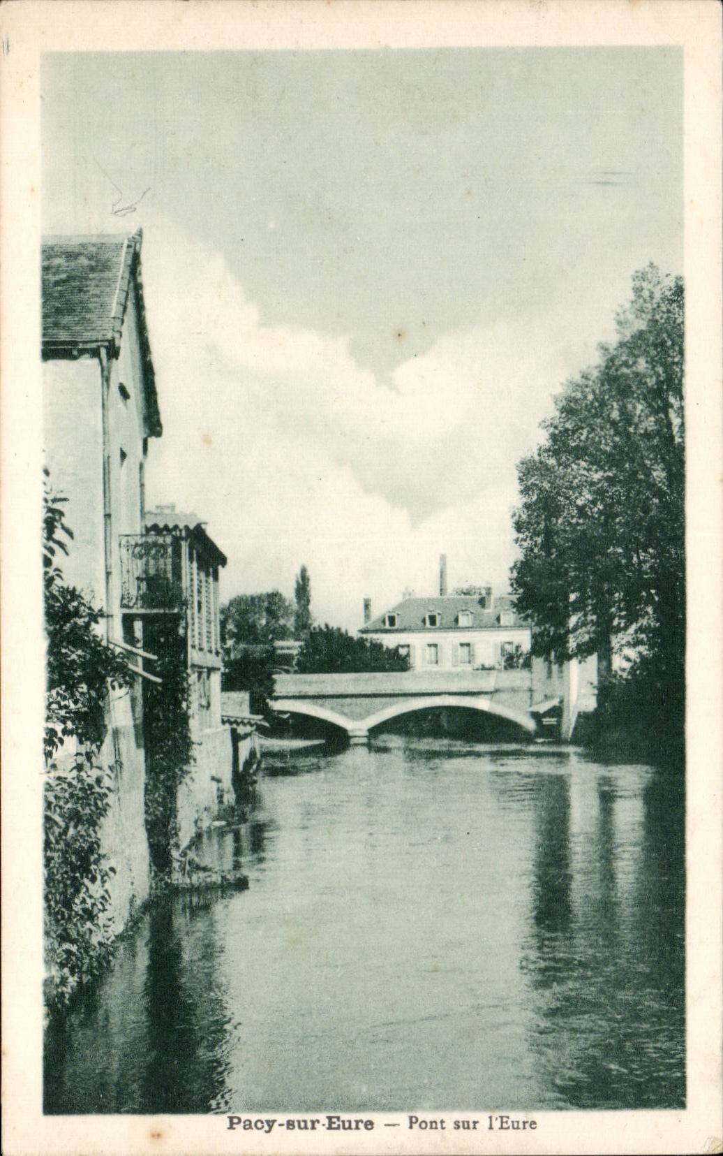 CPA Pacy on the Eure Bridge on the Eure