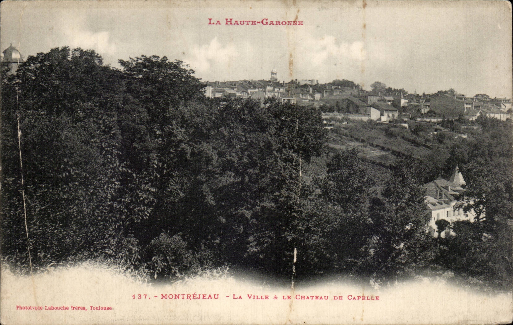 CPA Montrejeau the city and the castle of Capelle