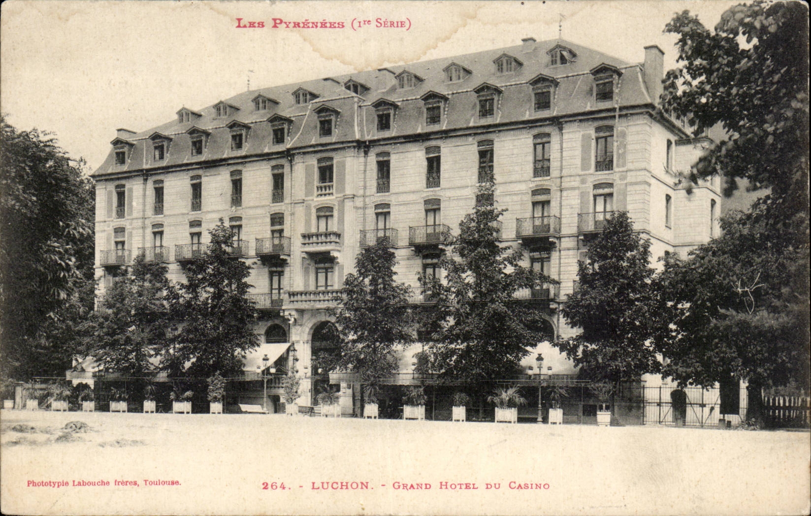 Luchon - Large Hotel of the Casino - CPA