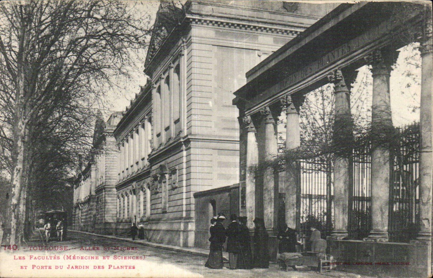 Toulouse - Les Facultes - Medecine et Science - Porte du Jardin des Plantes - CPA 