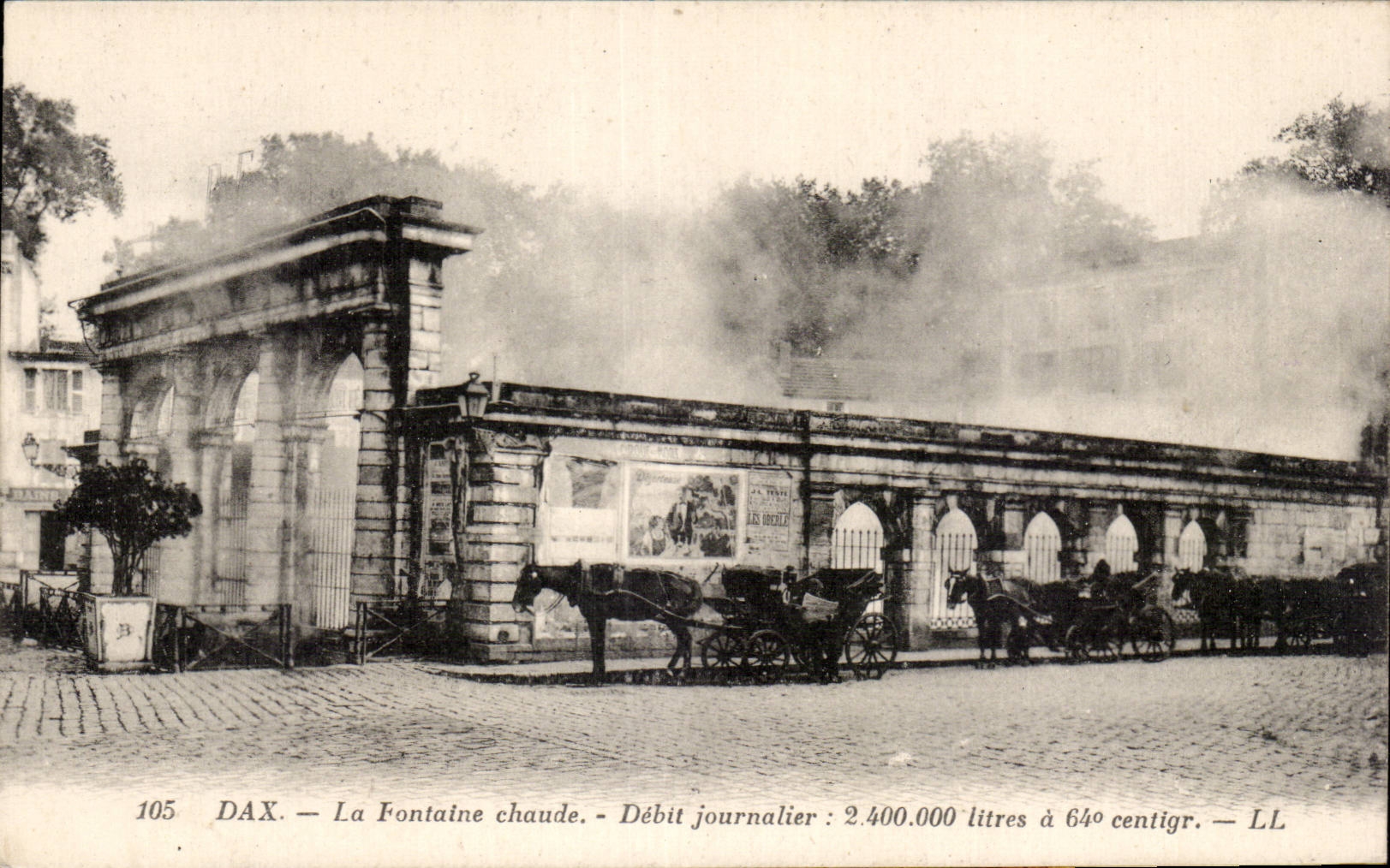 Dax - La Fontaine Chaude - Debit Journalier - 2 400 000 litre a 64 degres - CPA 