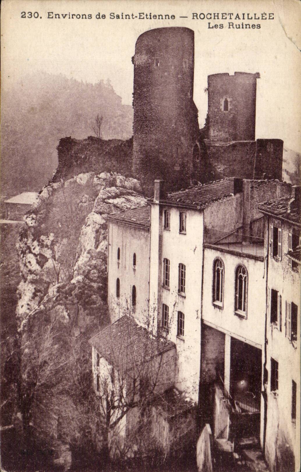 Saint Etienne - Surroundings - Ruins of the Castle - Rochetaillee - CPA