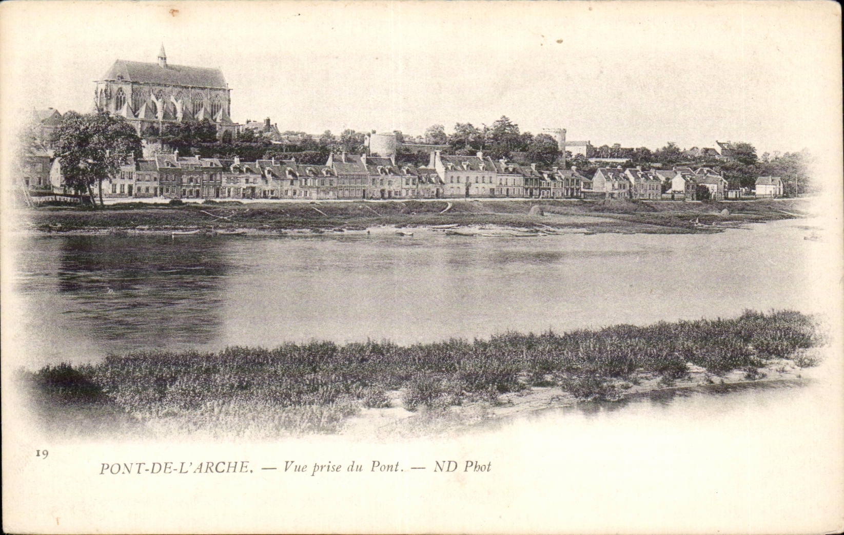 Pont de l'Arche - Seen from of the Bridge - CPA