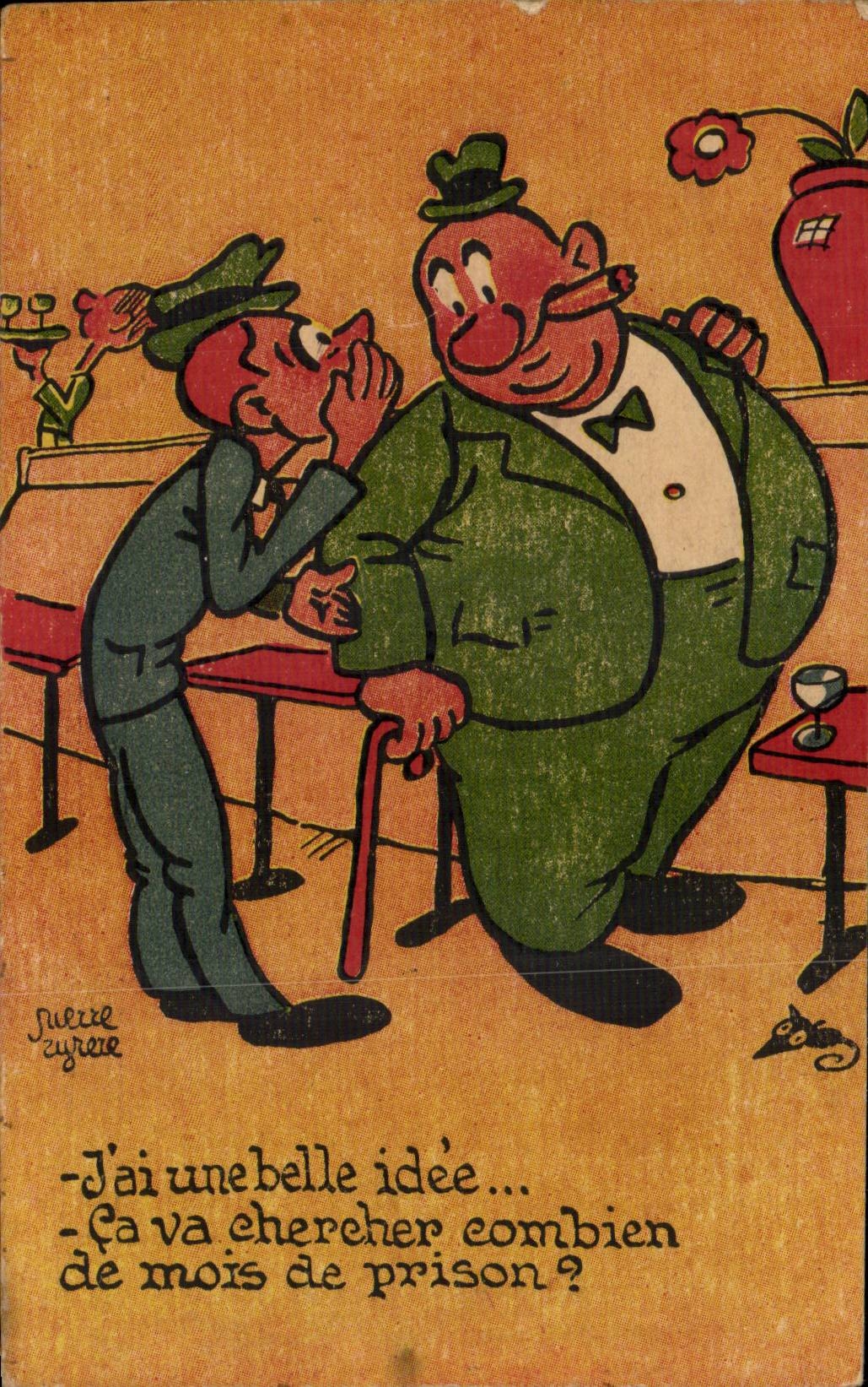 CPA Fantaisie Illustrateur Humour J'ai une belle idee