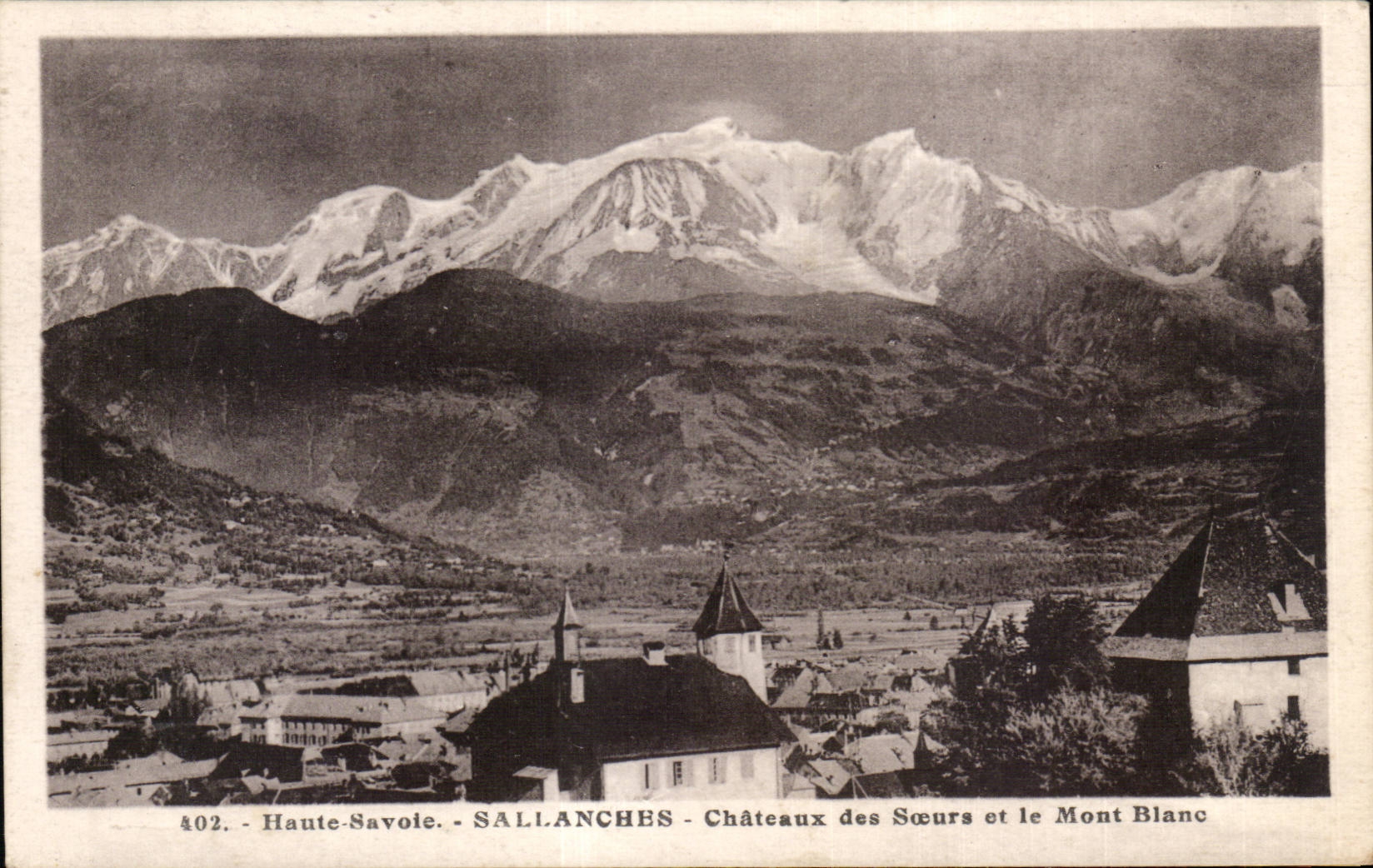 CPA Sallanches Chateaux des soeurs et le Mont Blanc