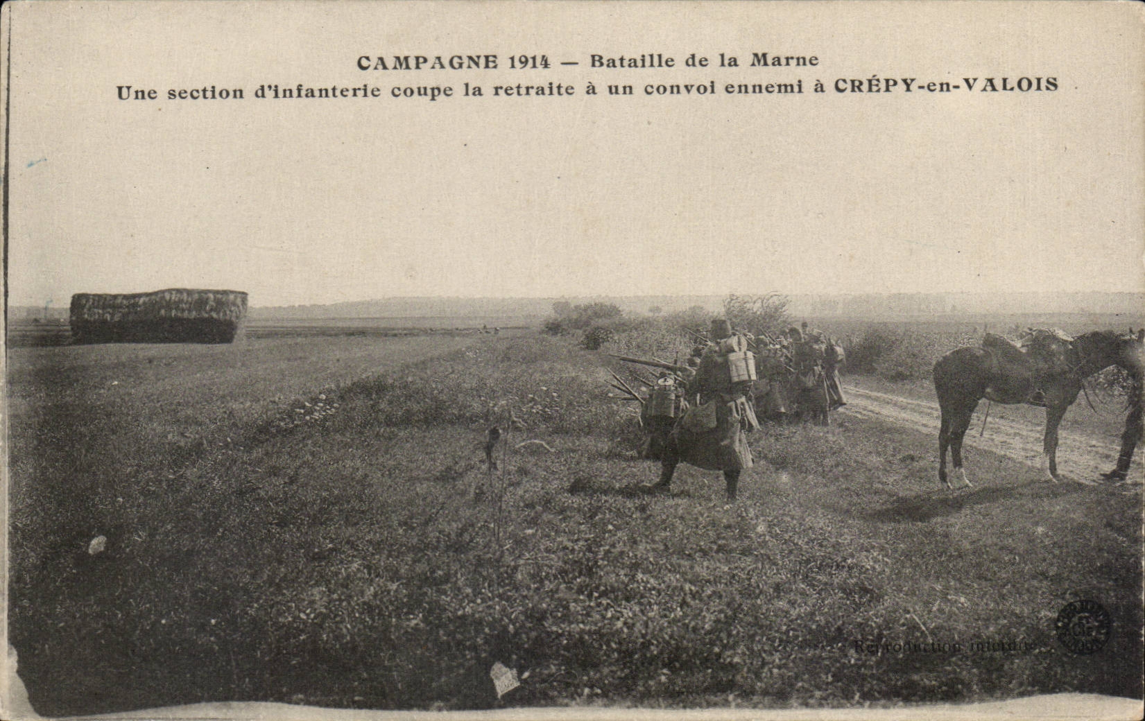 CPA Militaria Campagne 1914 Bataille of the Marne a section of infantry cuts the retirement has an enemy convoy has Crepy E