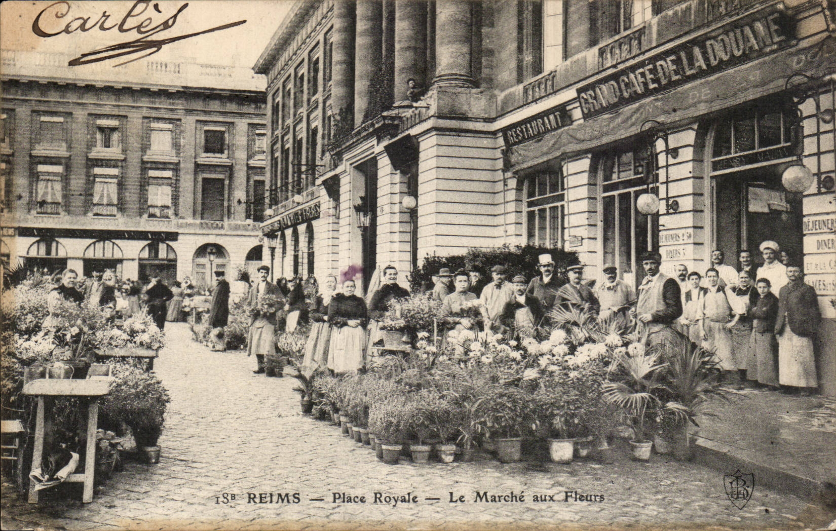 CPA Rheims Places Royale Le market at the flowers Grand Coffee of Customs TOP